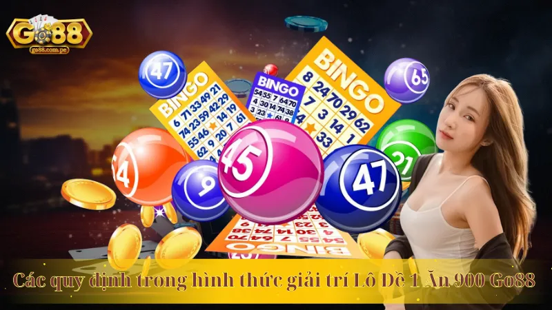Các quy định trong hình thức giải trí Lô Đề 1 Ăn 900 Go88 