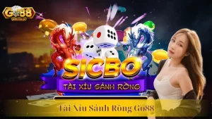 SICBO - Tài Xỉu Sảnh Rồng Go88